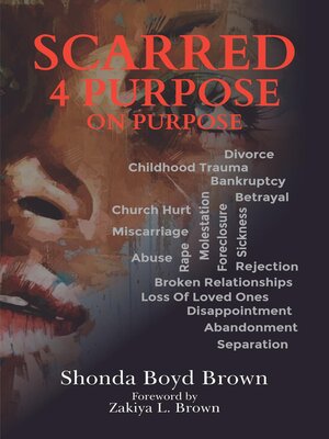 cover image of Scarred 4 Purpose On Purpose